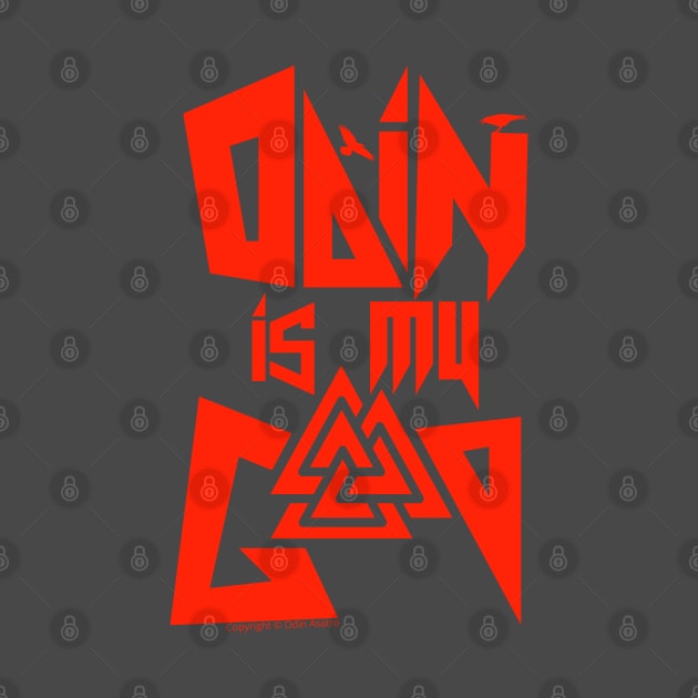 Odin is my God, Red Logo by Odin Asatro