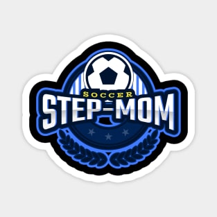 Soccer Step-Mom Magnet