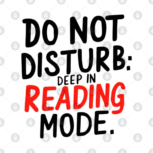 Do not disturb: deep in reading mode by Evgmerk