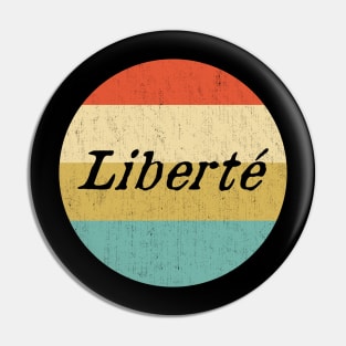 Retro Liberty Freedom Pin