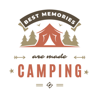 best memories are made camping T-Shirt