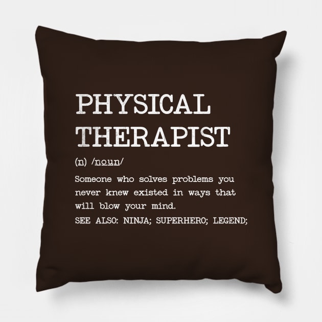 Physical Therapist - Definition Design Pillow by best-vibes-only