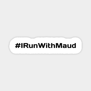 IRunWithMaud - Run With Ahmaud Magnet