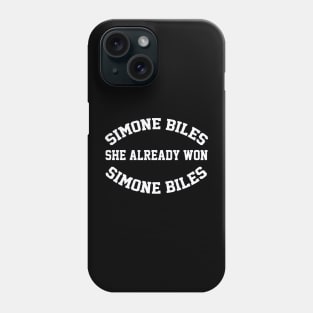 Simone Biles, She already won Phone Case
