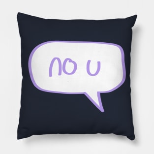 no u Pillow