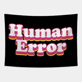 Human Error Tapestry