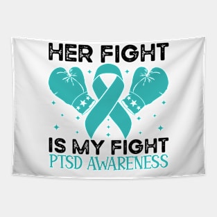 Her Fight is My Fight PTSD Awareness Tapestry