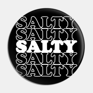 Salty Thanksgiving Funny Quote Gift For Woman Pin