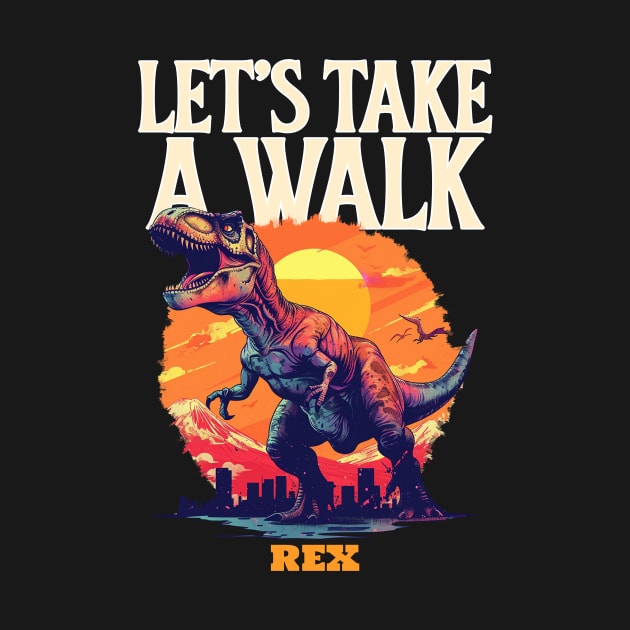 Let's take a walk rex - Tyrannosaurus rex by Kamran Sharjeel