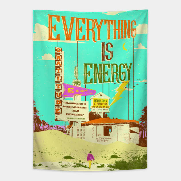 EVERYTHING IS ENERGY Tapestry by Showdeer