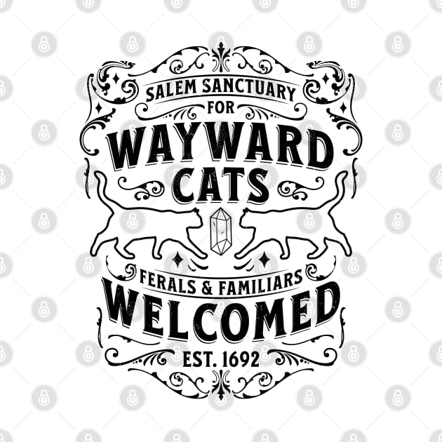 Witch Salem Sanctuary For Wayward Black Cats 1692 Halloween by OrangeMonkeyArt