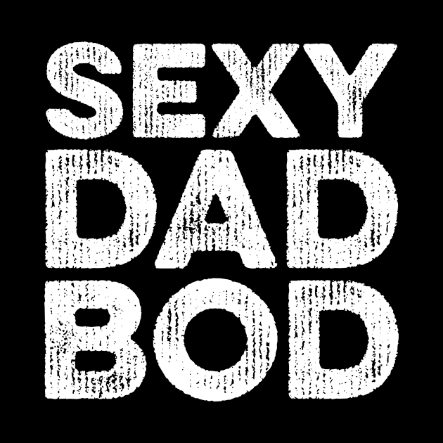 Sexy Dad Bod by Eyes4