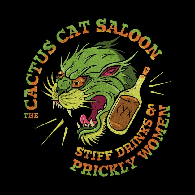 Cactus Cat Saloon - Stiff Drinks & Prickly Women by JonathanDodd_Draws