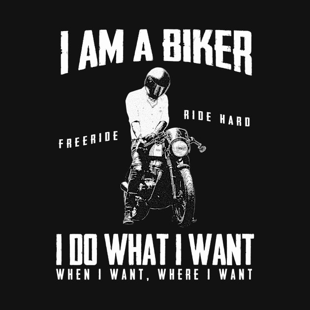 I Am A Biker Mens Funny Motorcycle White by Aspita