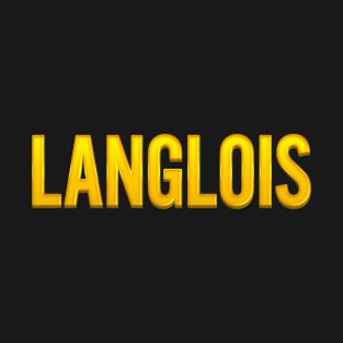 Langlois Family Name T-Shirt