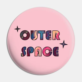 Outer Space Phrase Pin