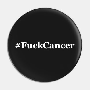 #FuckCancer (white text) Pin