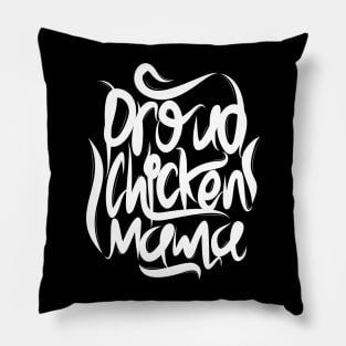 Proud Chicken Mama Pillow