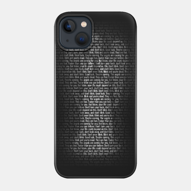 Don't Blink - Doctor Who - Phone Case