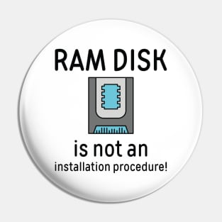 Ram Disk Pin