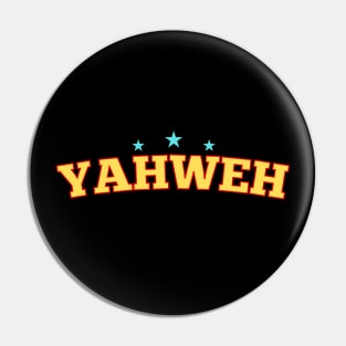Yahweh | Christian Typography Pin