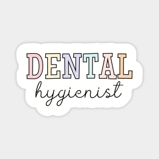 Dental Hygienist | Dentist | Dental Assistant Magnet