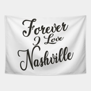 Forever i love Nashville Tapestry