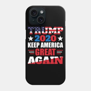 Keep America Great Again Phone Case