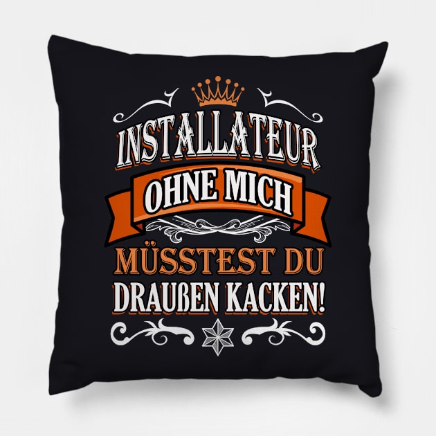 Lustiger Spruch Klempner Installateur Geschenke Pillow by Foxxy Merch