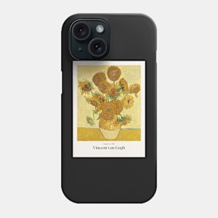 Sunflowers by van Gogh with text Phone Case