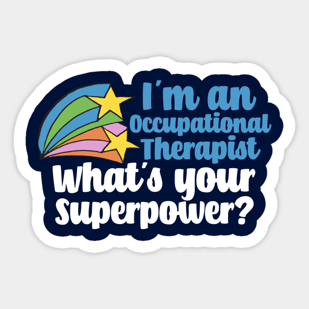 Embrace Your Full Potential Sticker OT Sticker Occupational Therapy