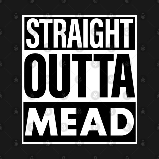 Mead Name Straight Outta Mead by ThanhNga