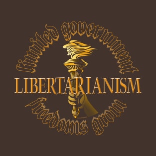 Libertarianism T-Shirt