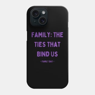 Family Day, Family: The Ties that Bind Us, Pink Glitter Phone Case