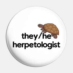 They/He Herpetologist - Turtle Design Pin