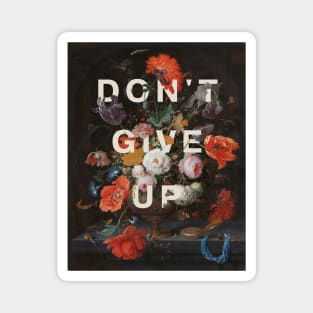 Floral typography: Don't give up (off-white text) Magnet