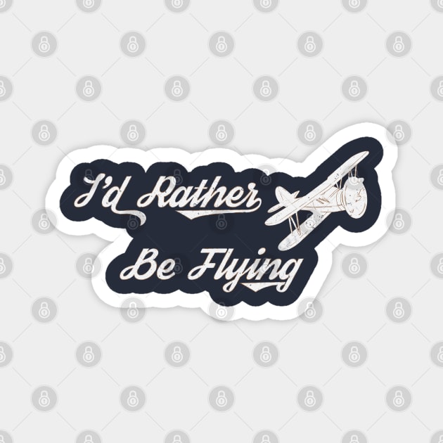 I'd Rather Be Flying [Da Vinci] Magnet by Wykd_Life