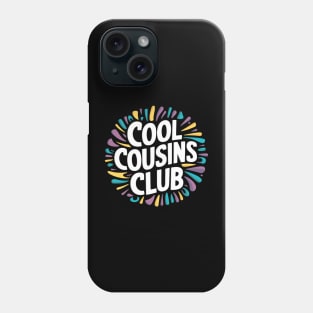 Cool Cousins Club Phone Case