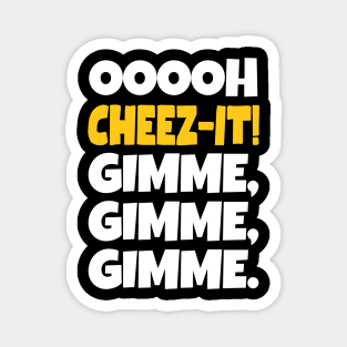 Cheez-it? Gimme some! Magnet