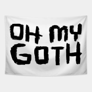 Goth Music, Oh My Goth, Funny Goth Tapestry