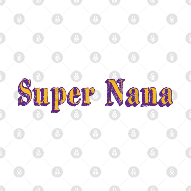 super nana by ChezALi