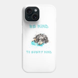 Be kind to every kind Phone Case