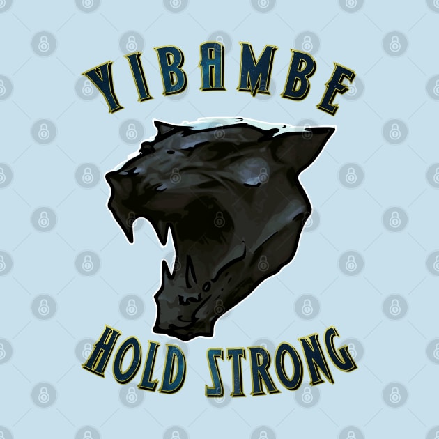 Yibambe Hold Strong by 8 Fists of Tees