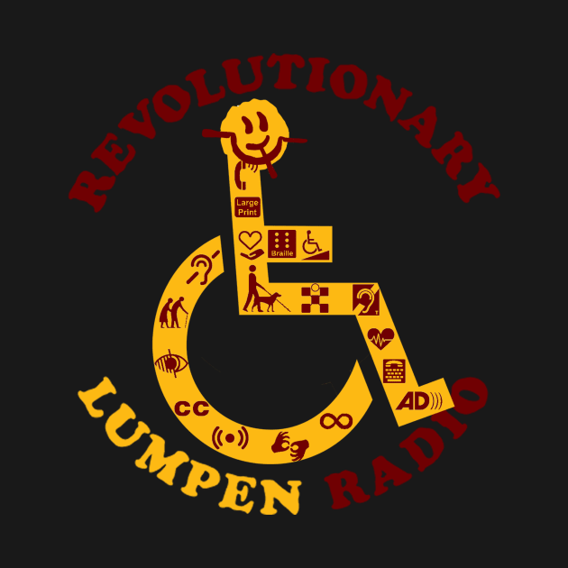 Disability & Marxism (Charity Shirt) by Revolutionary Lumpen Radio