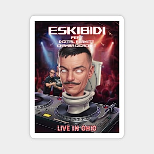 eskibidi feat digital fornite chamba gigachat live in ohio Magnet