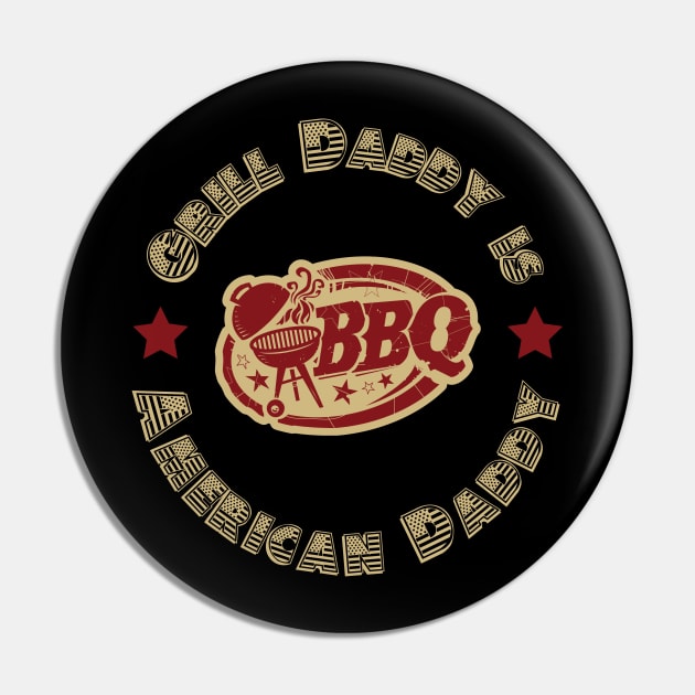 Grill daddy is American daddy Pin by The Goodberry