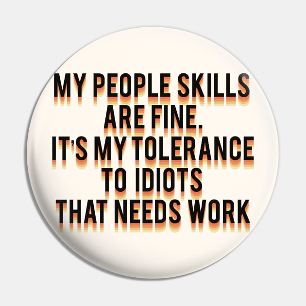 my people skills are fine it s my tolerance Pin by Vintage Dream