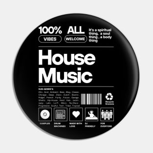 HOUSE MUSIC - Product Label (white) Pin