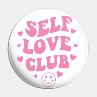 Self Love Club Aesthetic Words on Back Print - Anti Valentines Day Pink Pin