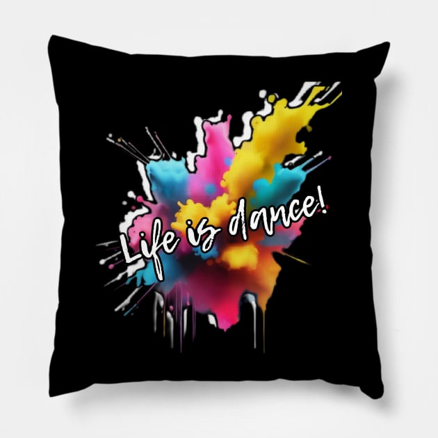 Zumba fans: Life is dance! Pillow by Walters Mom